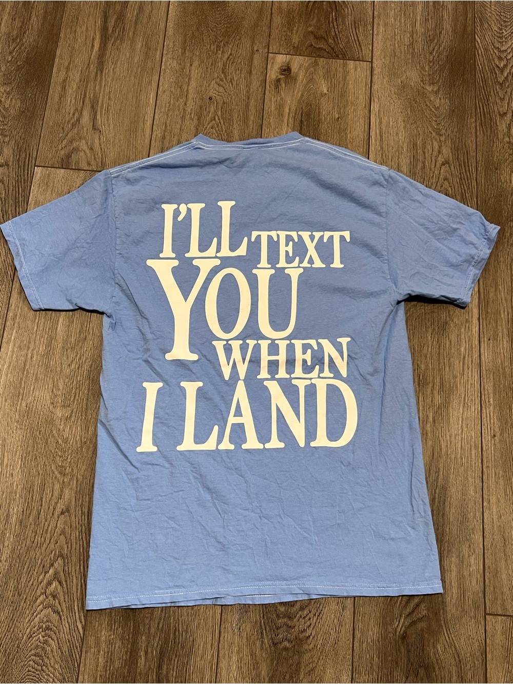 Altar’d State-Light Blue Graphic Tee - "I'll Text You When I Land"